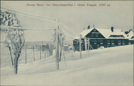 Alte Ansichtskarte "Neues Haus" bei Oberwiesenthal i. sächs. Erzgeb. (1090 m), 