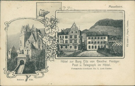 Alte Ansichtskarte Moselkern, Hotel zur Burg Eltz von Geschw. Heidger. Post u. Telegraph im Hotel. Fernsprech-Anschluss No. 3, Amt Carden
