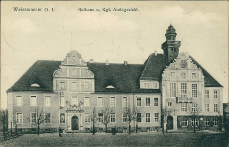Alte Ansichtskarte Weisswasser O. L., Rathaus u. Kgl. Amtsgericht