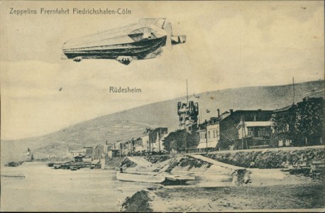 Alte Ansichtskarte Rüdesheim, Zeppelins Fernfahrt Friedrichshafen-Cöln