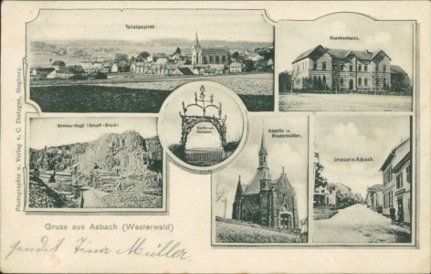 Alte Ansichtskarte Gruss aus Asbach (Westerwald), Totalansicht, Krankenhaus, Bennau-Kopf (Basalt-Bruch), Buche von Hirzbach, Kapelle in Niedermühlen, Strasse in Asbach