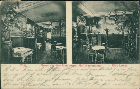 Alte Ansichtskarte Gruss aus dem Hamburger Hof, Neumünster, Café, Klub-Lokal