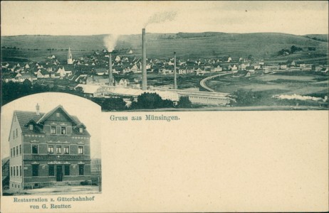 Alte Ansichtskarte Gruss aus Münsingen, Restauration z. Güterbahnhof von G. Reutter