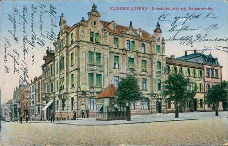 Alte Ansichtskarte Kaiserslautern, Bahnhofshotel mit Kaiserstraße