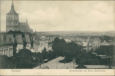 Alte Ansichtskarte Rostock, Nicolaikirche und Neue Wallstrasse