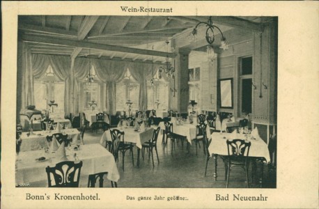 Alte Ansichtskarte Bad Neuenahr, Bonn's Kronenhotel. Wein-Restaurant