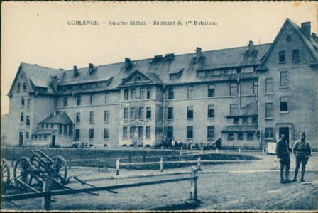 Alte Ansichtskarte Koblenz, Caserne Kléber. - Bâtiment du 1er Bataillon