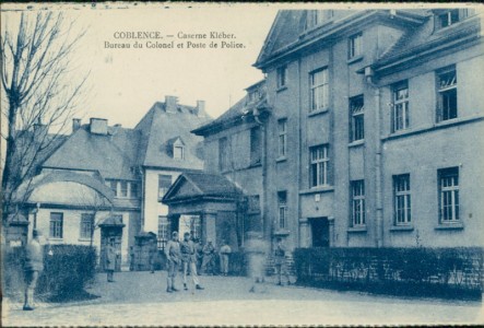 Alte Ansichtskarte Koblenz, Caserne Kléber. Bureau du Colonel et Poste de Police