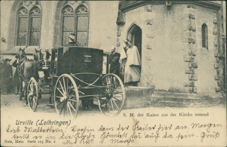 Alte Ansichtskarte Courcelles-Chaussy / Kurzel, S. M. der Kaiser aus der Kirche tretend (Nels Metz)