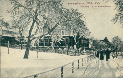 Alte Ansichtskarte Sommerfrische "Wald-Café", Freiberg i. S. - Kleinschirma