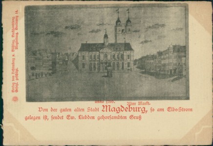 Alte Ansichtskarte Magdeburg, anno 1750. Alter Markt (ECKEN VERFÄRBT)