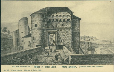 Alte Ansichtskarte Metz ancien, Ancienne Porte des Allemands