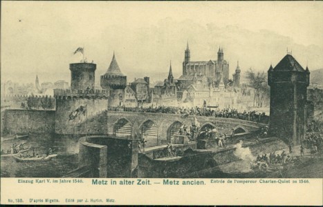 Alte Ansichtskarte Metz ancien, Entrée de l'empereur Charles-Quint en 1546