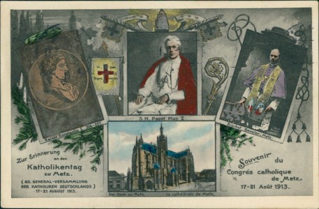 Alte Ansichtskarte Metz, Katholikentag, Congrés catholique 17-21 Août 1913