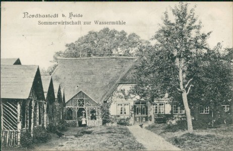 Alte Ansichtskarte Nordhastedt b. Heide (Heider Umland), Sommerwirtschaft zur Wassermühle