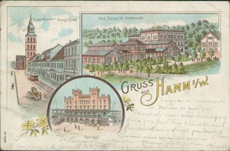 Alte Ansichtskarte Hamm, Grosse Weststr. m. Gr. evgl. Kirche, Bad Hamm i/W. Vorderansicht, Bahnhof