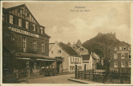 Alte Ansichtskarte Altenahr, Blick auf die Ruine mit Central-Hotel