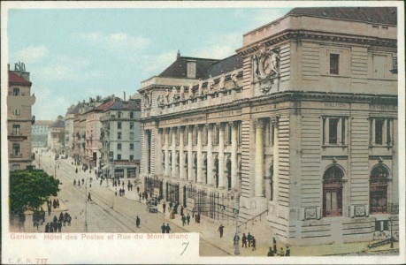 Alte Ansichtskarte Genève / Genf, Hôtel des Postes et Rue du Mont Blanc