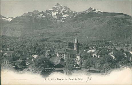 Alte Ansichtskarte Bex, Bex et le Dent du Midi