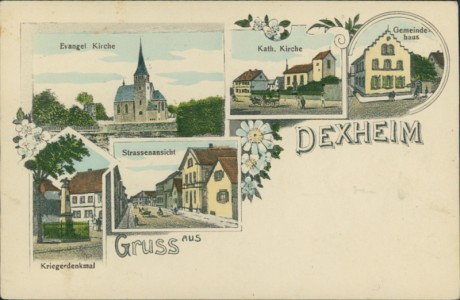 Alte Ansichtskarte Gruss aus Dexheim, Evangel. Kirche, Kath. Kirche, Gemeindehaus, Kriegerdenkmal, Strassenansicht