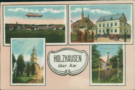 Alte Ansichtskarte Holzhausen über Aar, Totalansicht mit Zeppelin, Gastwirtschaft v. Friedrich Diefenbach, Kirche, Kriegerdenkmal