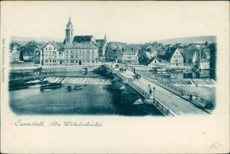 Alte Ansichtskarte Stuttgart-Bad Cannstatt, Die Wilhelmsbrücke